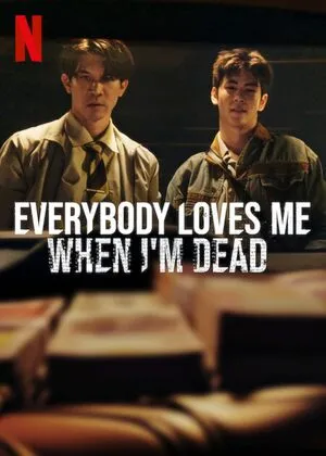 Everybody Loves Me When I’m Dead 2025 Hindi Dual Audio