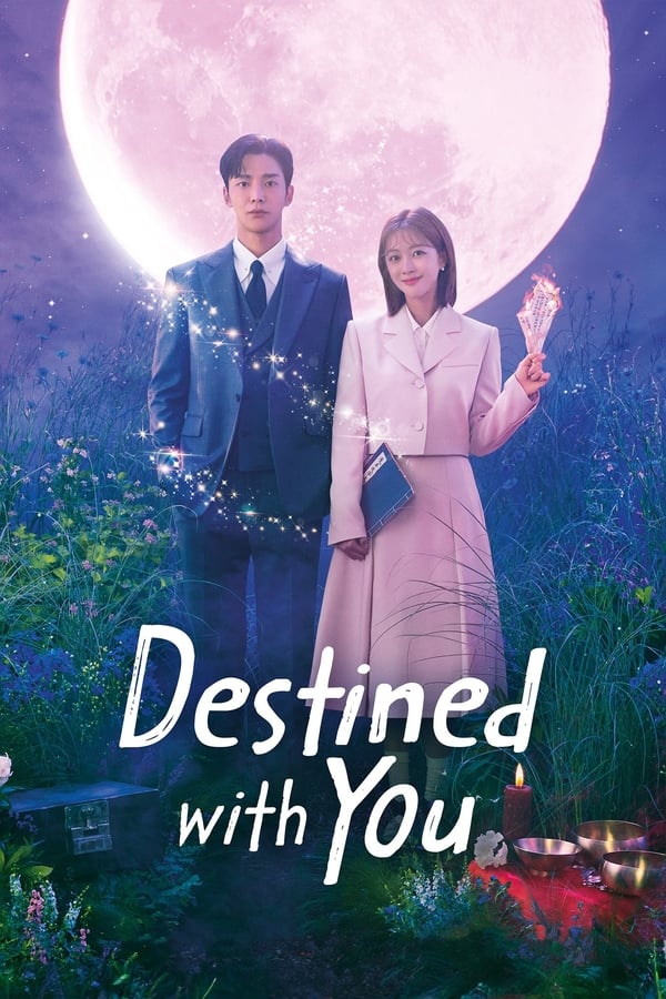 Destined with You (2023) รักสุดวิสัย หัวใจไม่ให้เลี่ยง