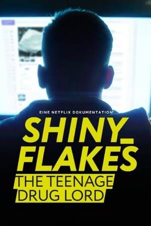 Shiny_Flakes: The Teenage Drug Lord (2021) ชายนี่ เฟลคส์: เจ้าพ่อยาวัยรุ่น